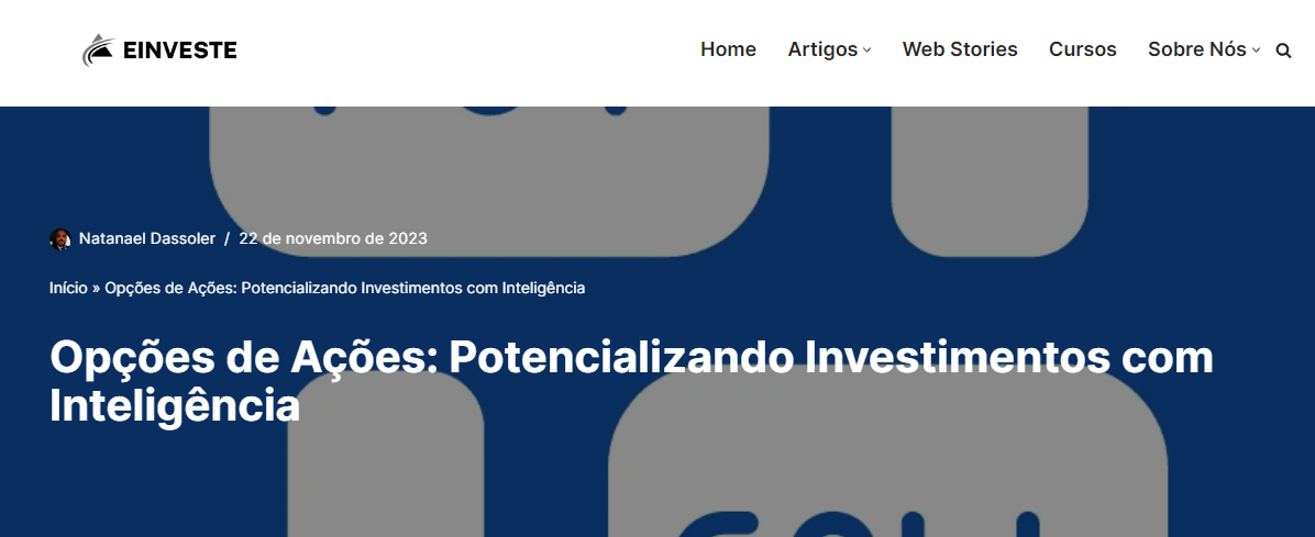 https://einveste.com.br/opcoes-de-acoes-potencializando-investimentos-com-inteligencia 